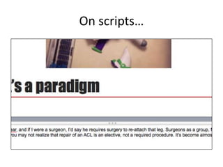 On scripts…

 