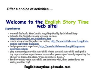 Offer a choice of activities….
 