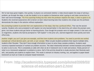 From: http://academicbiz.typepad.com/piloted/2009/02/
science-of-education-part-2.html

 