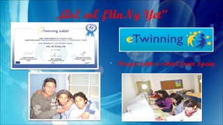 „ArE wE fUnNy Yet”
Project with a school from Spain.
 