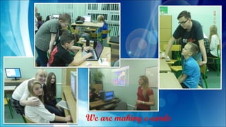 We are making e-cards
 