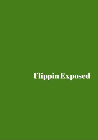 Flippin Exposed 
 