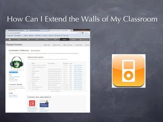 How Can I Extend the Walls of My Classroom 