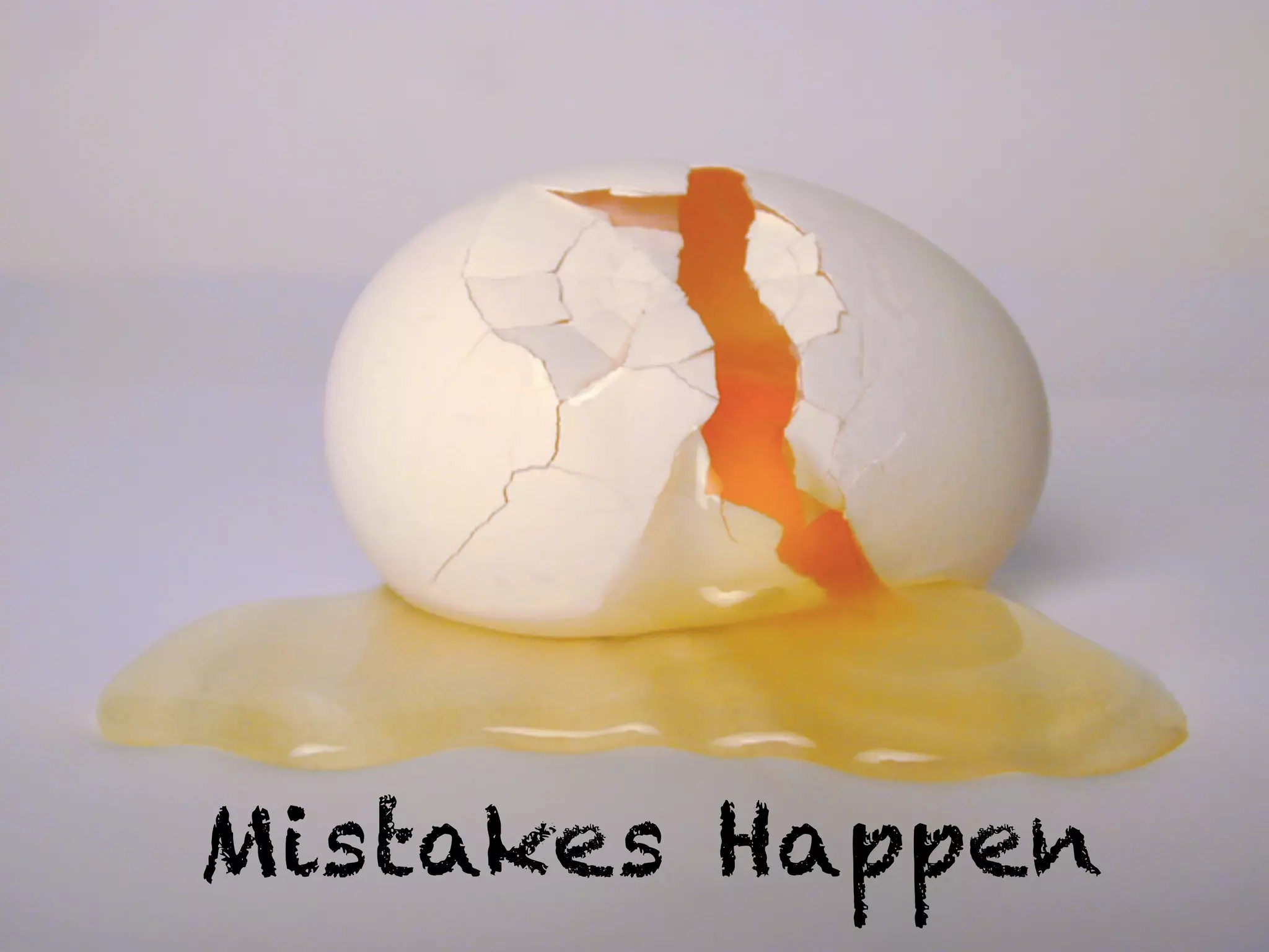 Mistakes Happen
 