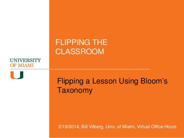 Flipping The Classroom Flipping A Lesson Using Bloom S Taxonomy