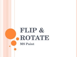 FLIP & ROTATE MS Paint 