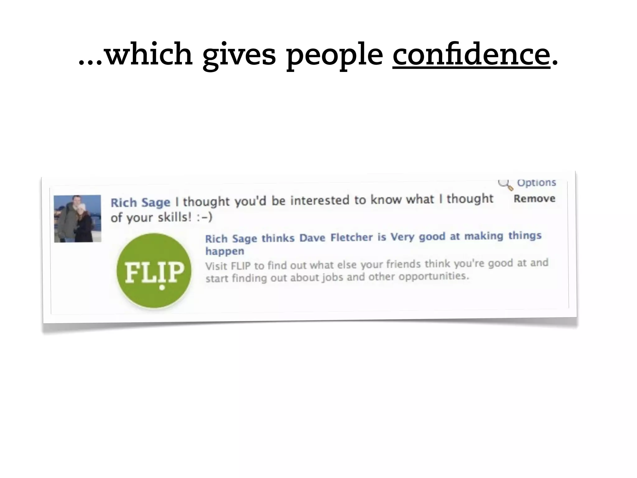 ...which gives people conﬁdence.
 