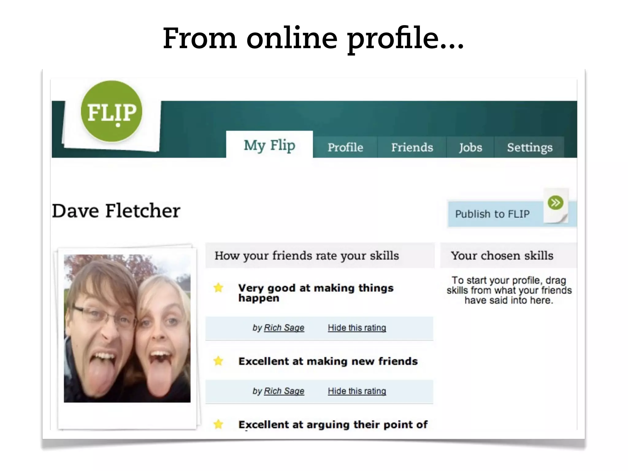 From online proﬁle...
 