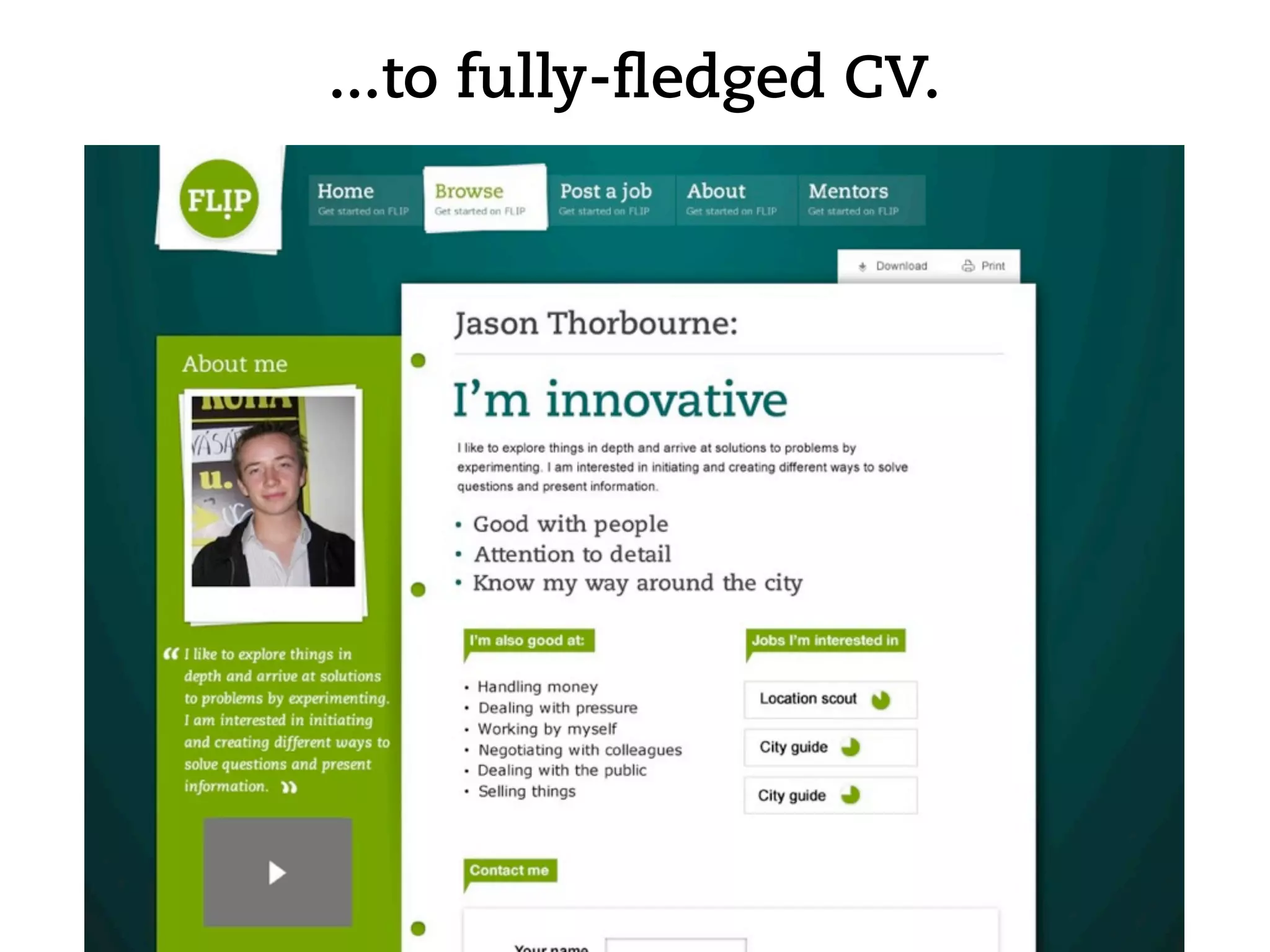 ...to fully-ﬂedged CV.
 