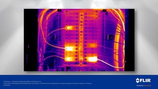 Proprietary - Company Confidential ©2014 FLIR Systems Inc.
Information and equipment described herein may require US Government authorization for export purposes. Diversion contrary to US law is
prohibited.
 