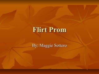 Flirt PromFlirt Prom
By: Maggie SotteroBy: Maggie Sottero
 
