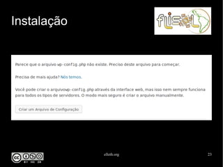 elleth.org 23
Instalação
 