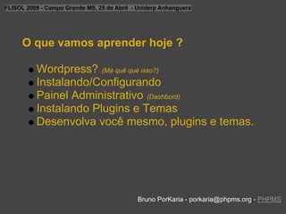 Flisol2009 Conhecendo O Wordpress