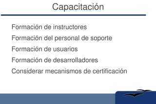 De estudiar el funcionamiento del programa, y adaptarlo a las necesidades* 