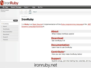 ironruby.net
 