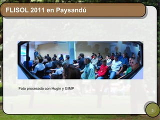 FLISOL 2011 en Paysandú Foto procesada con Hugin y GIMP  