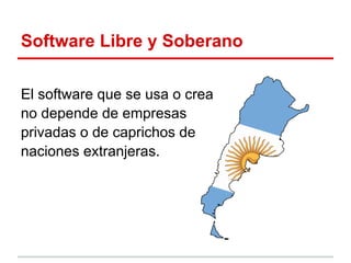 Software Libre y Soberano

El software que se usa o crea
no depende de empresas
privadas o de caprichos de
naciones extran...