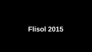 Flisol 2015
 