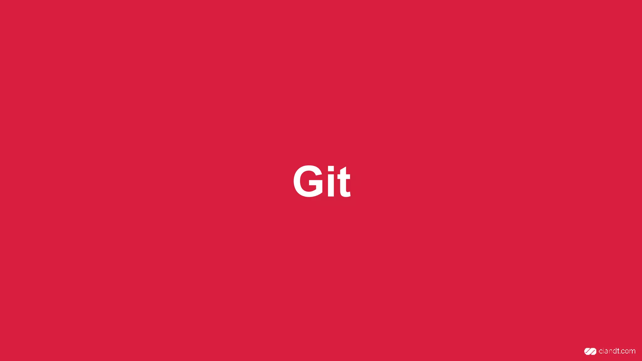 Git
 