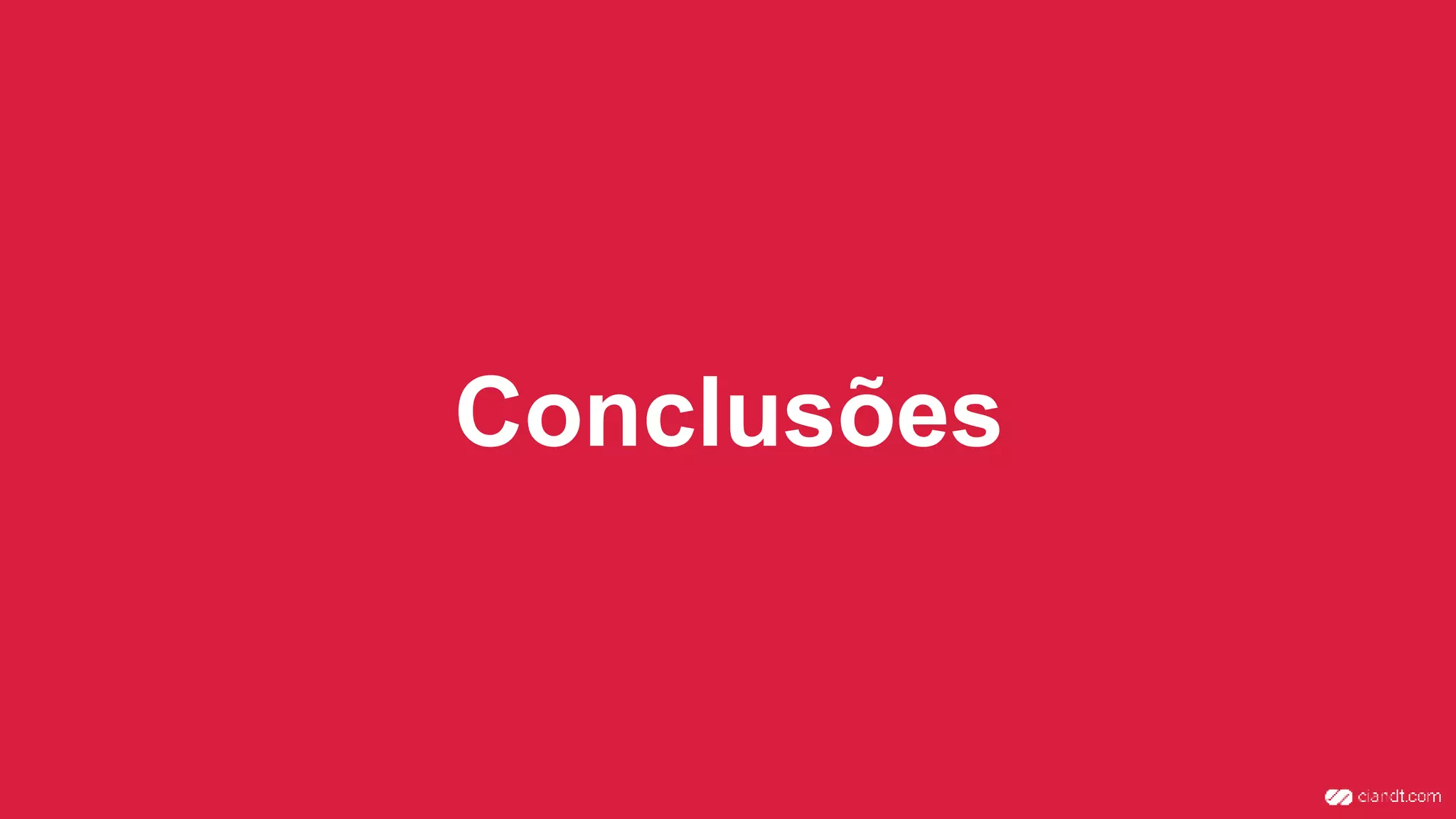 Conclusões
 