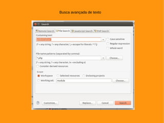 Busca avançada de texto
 