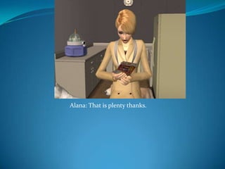 Alana: That is plenty thanks.