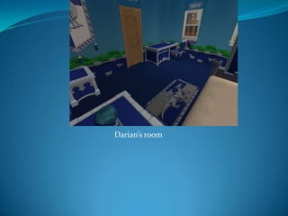 Darian’s room