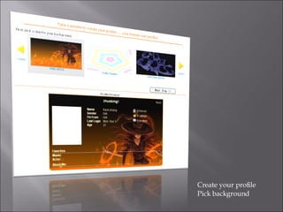 Create your profile Pick background 