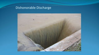 Dishonorable Discharge
 