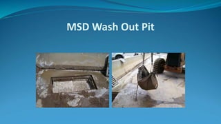 MSD Wash Out Pit
 