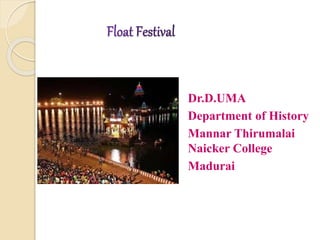 Dr.D.UMA
Department of History
Mannar Thirumalai
Naicker College
Madurai
 