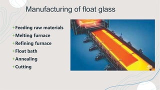 Float glass | PPTX