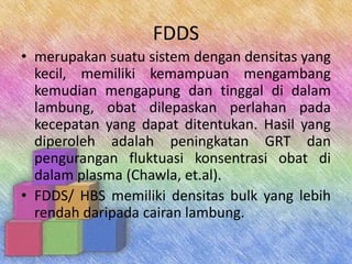 Floating drugs delivery system ppt | PPTX