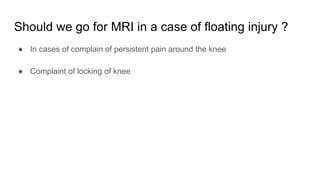 Floating knee injuries | PPTX
