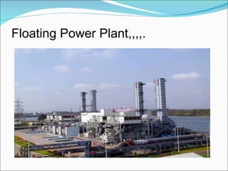 Floating Power Plant,,,,. 