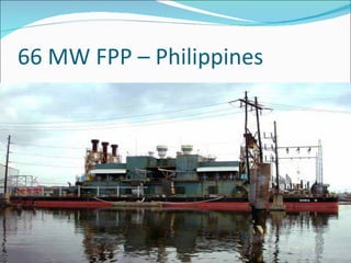 66 MW FPP – Philippines 