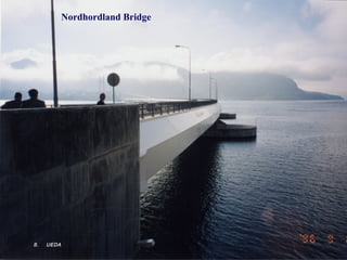 Nordhordland Bridge




S. 　 UEDA 　
 