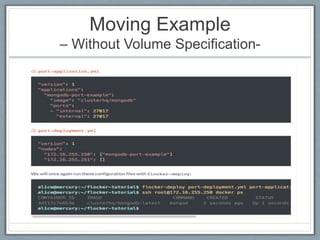 Moving Example
– Without Volume Specification-
 