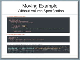 Moving Example
– Without Volume Specification-
 
