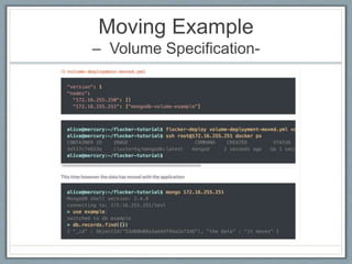 Moving Example
– Volume Specification-
 