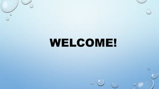 WELCOME!
 