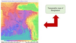 Topographic map of
Bangladesh
 
