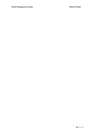 Land which will be required for future sustainable flood risk management should be identified on local area plans to avoid development in these areas. 