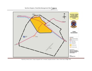Northern Regions. Flood Risk Management Plan 2011
Prepared by: Architect Carlos V. Tamayo, Geographer Félix D. Hernández, Geographer Armando C. Muñiz , Architect Abel Gil Page 150
 