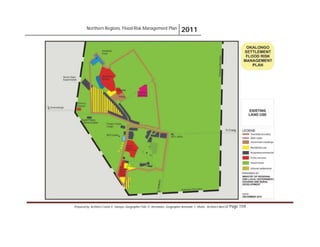 Northern Regions. Flood Risk Management Plan 2011
Prepared by: Architect Carlos V. Tamayo, Geographer Félix D. Hernández, Geographer Armando C. Muñiz , Architect Abel Gil Page 159
 