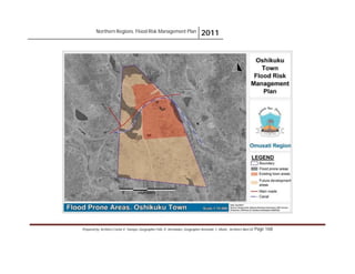 Northern Regions. Flood Risk Management Plan 2011
Prepared by: Architect Carlos V. Tamayo, Geographer Félix D. Hernández, Geographer Armando C. Muñiz , Architect Abel Gil Page 168
 