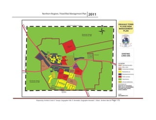 Northern Regions. Flood Risk Management Plan 2011
Prepared by: Architect Carlos V. Tamayo, Geographer Félix D. Hernández, Geographer Armando C. Muñiz , Architect Abel Gil Page 175
 