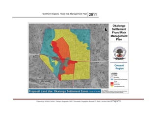 Northern Regions. Flood Risk Management Plan 2011
Prepared by: Architect Carlos V. Tamayo, Geographer Félix D. Hernández, Geographer Armando C. Muñiz , Architect Abel Gil Page 294
 
