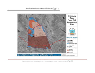 Northern Regions. Flood Risk Management Plan 2011
Prepared by: Architect Carlos V. Tamayo, Geographer Félix D. Hernández, Geographer Armando C. Muñiz , Architect Abel Gil Page 306
 