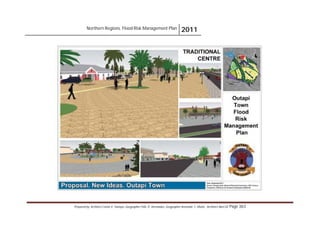 Northern Regions. Flood Risk Management Plan 2011
Prepared by: Architect Carlos V. Tamayo, Geographer Félix D. Hernández, Geographer Armando C. Muñiz , Architect Abel Gil Page 363
 